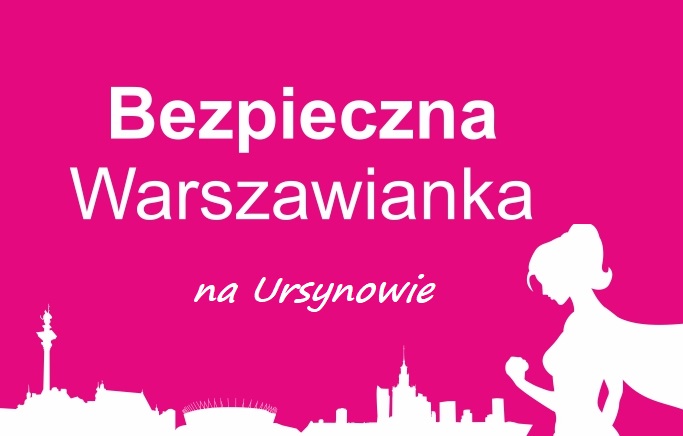 Grafika informacyjna "Bezpieczna Warszawianka na Ursynowie".